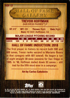 2018 Topps Gallery Hall of Fame Trevor Hoffman #HOF-17