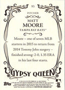 2016 Topps Gypsy Queen Matt Moore