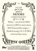 2016 Topps Gypsy Queen Matt Moore #93