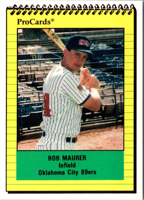 1991 ProCards Rob Maurer #186