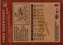 2000 Fleer Tradition Todd Dunwoody