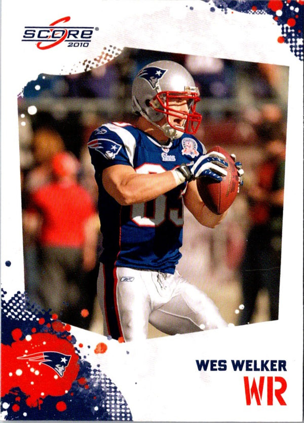2010 Score Wes Welker #177