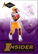 2007 Press Pass SE Insider Insight Dwayne Bowe