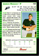 2005 Bowman James Houser