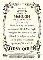 2016 Topps Gypsy Queen Collin McHugh #249