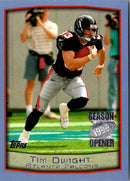 1999 Topps Season Opener Tim Dwight