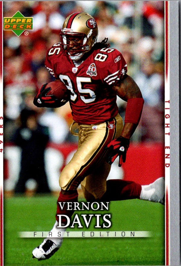 2007 Upper Deck First Edition Vernon Davis #84