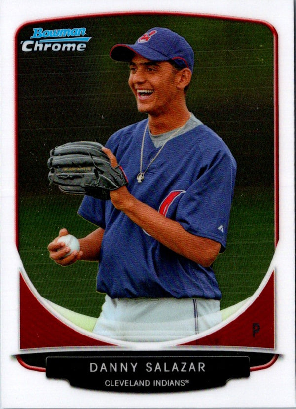 2013 Bowman Chrome Prospects Danny Salazar #BCP6