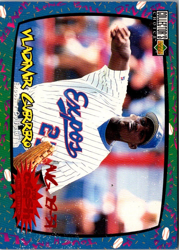 1997 Collector's Choice You Crash the Game Vladimir Guerrero #CG21