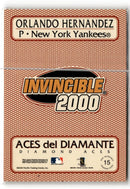 2000 Pacific Invincible Diamond Bicycle Baseball Aces Orlando Hernandez