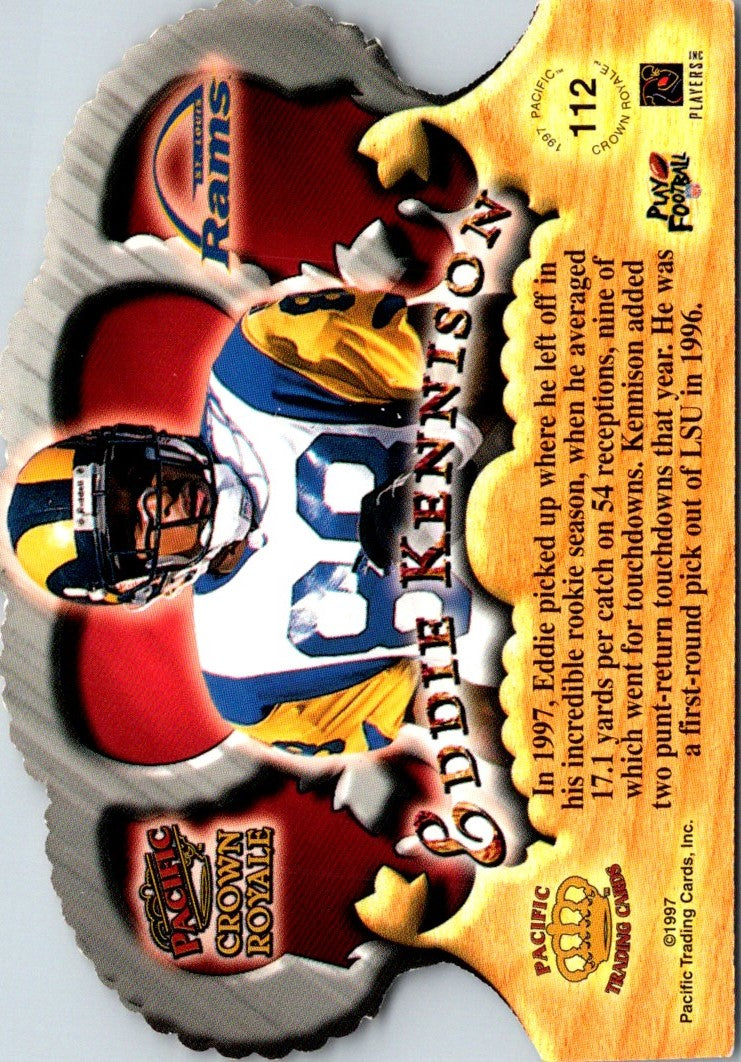 1997 Pacific Crown Royale Eddie Kennison