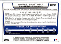 2012 Bowman Chrome Prospects Ravel Santana #BCP121