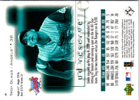 2001 UD Reserve Troy Glaus #4