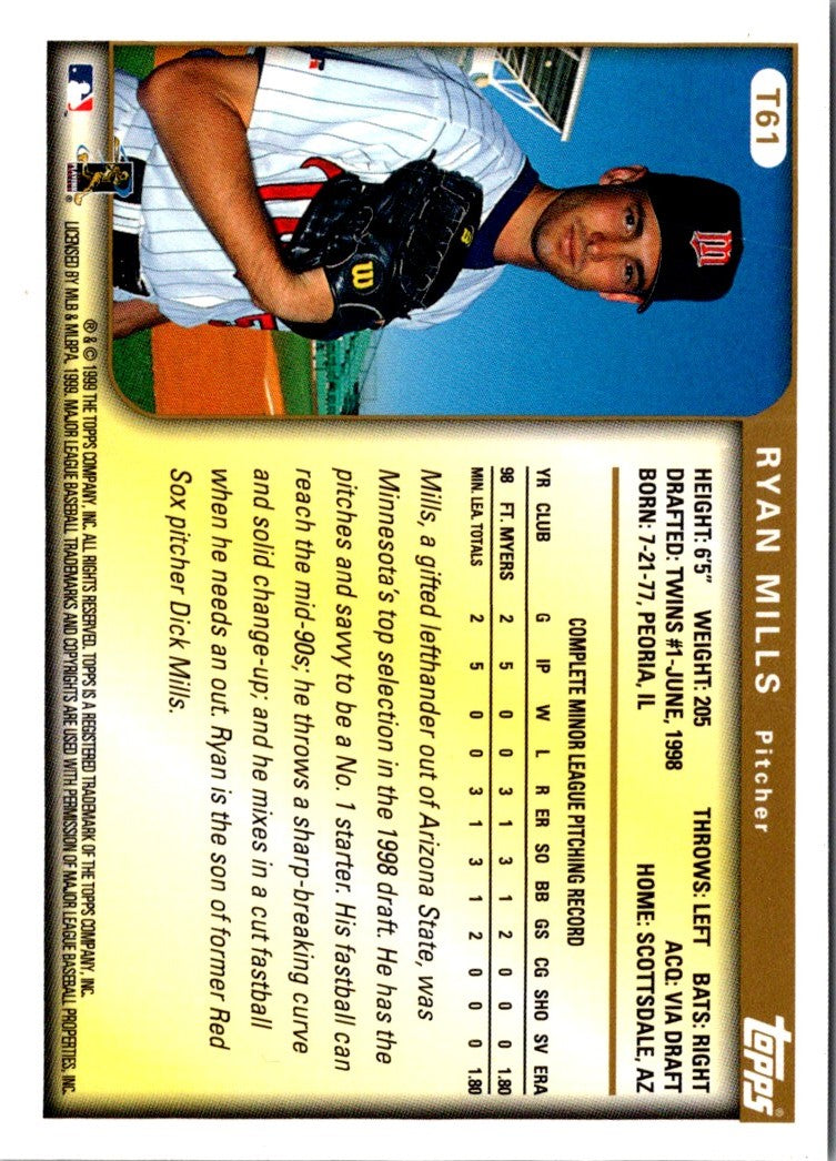 1999 Topps Traded & Rookies Ryan Mills