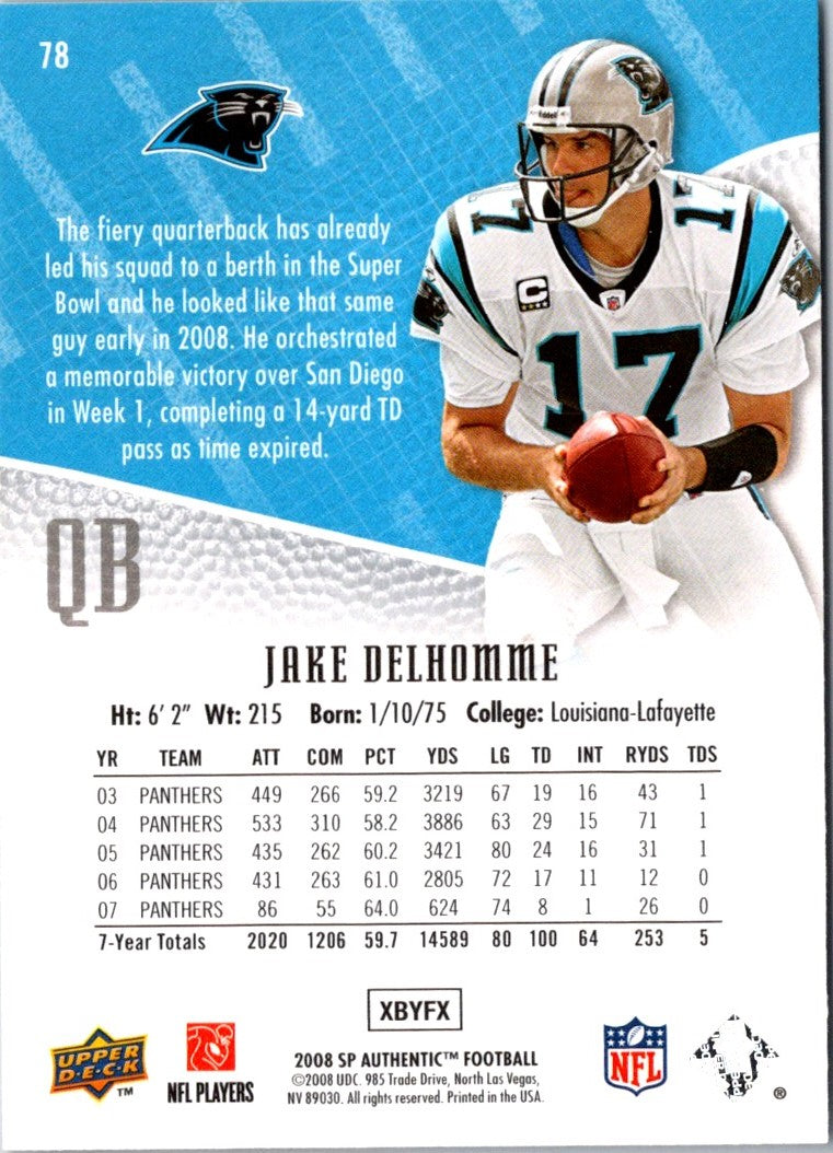 2008 SP Authentic Jake Delhomme