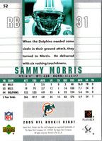 2005 Upper Deck Rookie Debut Sammy Morris #52