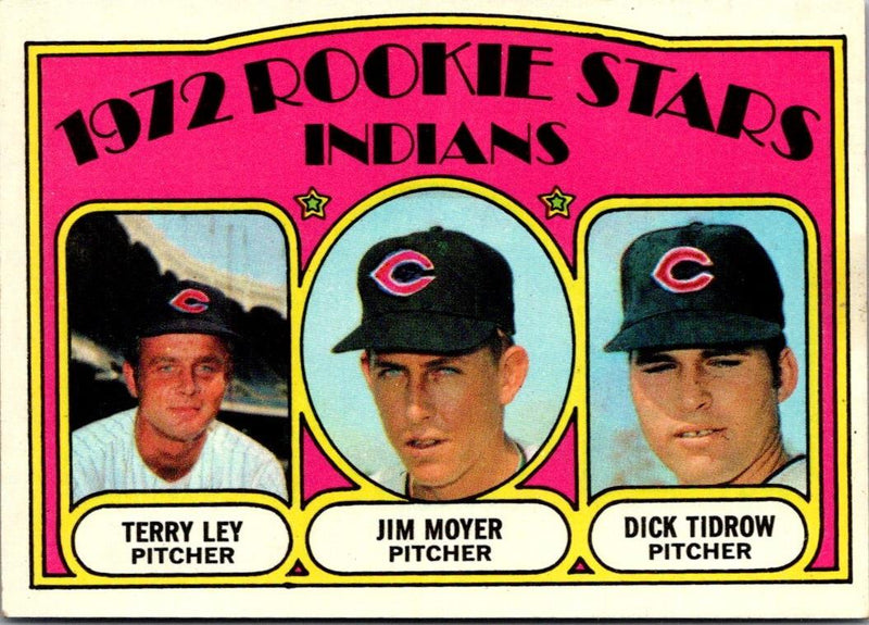 1972 Topps Indians Rookies - Terry Ley/Jim Moyer/Dick Tidrow