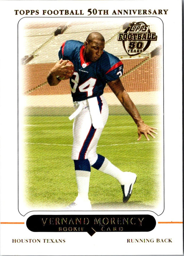 2005 Topps 50th Anniversary Rookies Vernand Morency #426