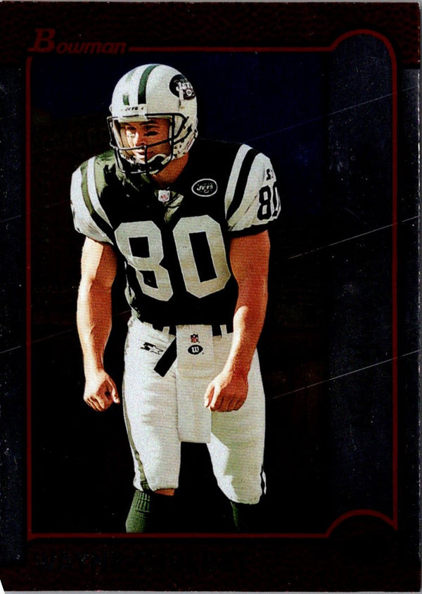 1999 Bowman Wayne Chrebet #76