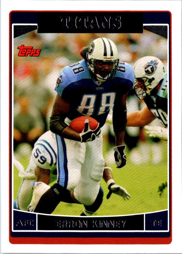 2006 Topps Tennessee Titans Erron Kinney #TEN5