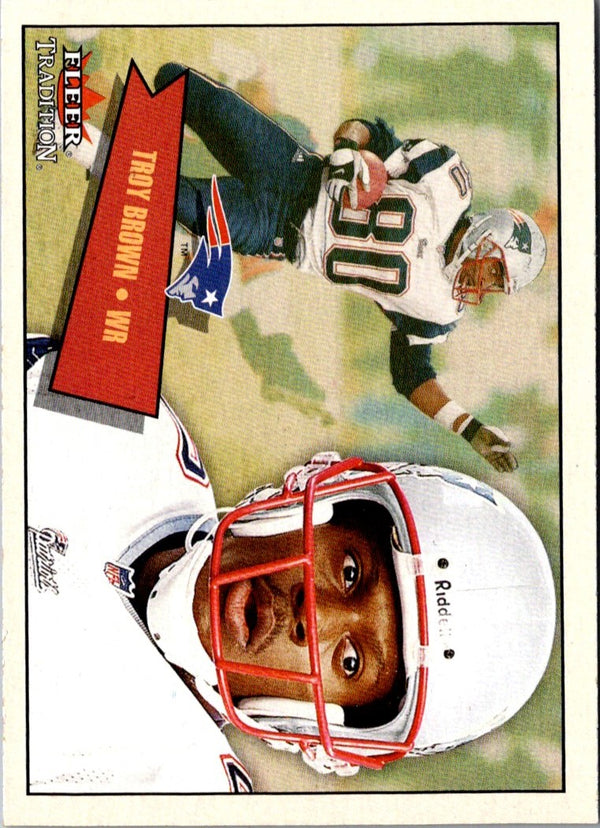 2001 Fleer Tradition Troy Brown #76
