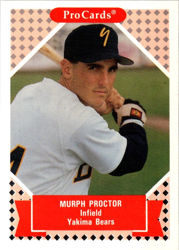 1991 ProCards Tomorrow's Heroes Murph Proctor #248