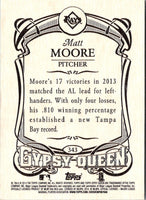 2014 Topps Gypsy Queen Matt Moore #343