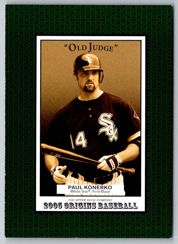 2005 UD Origins Old Judge Paul Konerko #32