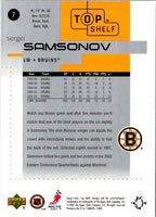 2002 Upper Deck Top Shelf Sergei Samsonov #7